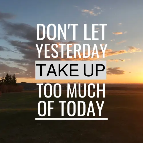 DONT-LET-YESTERDAY (1)